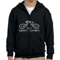 They Need To Play Video Games. Youth Zipper Hoodie | Artistshot