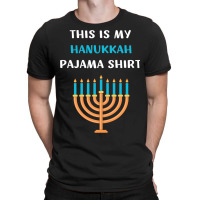 Funny Hanukkah Pajama Jewish Holiday Gift Chanukah Pajama T-shirt | Artistshot