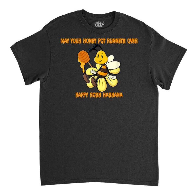 Happy Rosh Hashanah Shana Tova Jewish New Year Honey T Shirt Classic T-shirt | Artistshot