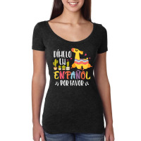 En Espanol Por Favor Bilingual Spanish Teacher T Shirt Women's Triblend Scoop T-shirt | Artistshot