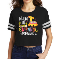 En Espanol Por Favor Bilingual Spanish Teacher T Shirt Scorecard Crop Tee | Artistshot