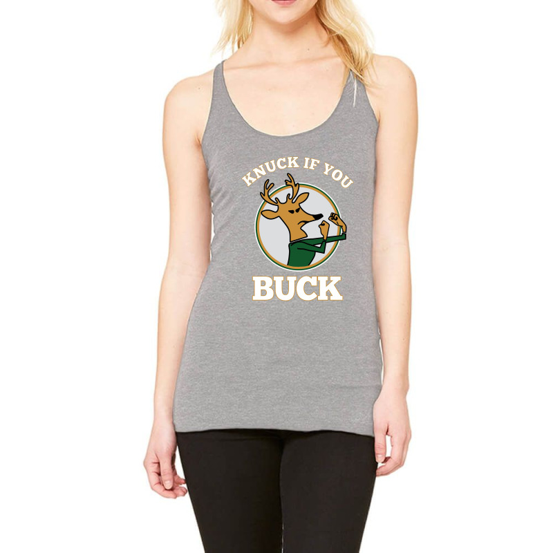 Knuck If You Buck Tee Racerback Tank by drakebimbi | Artistshot