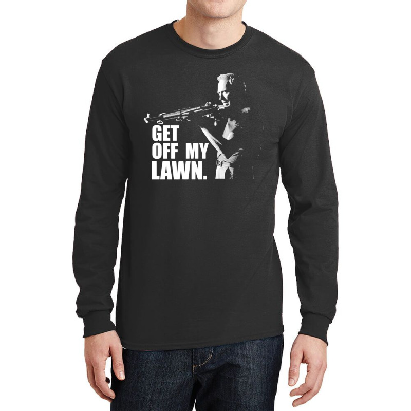 Clint Eastwood, Get Off My Lawn, Clint Eastwood, The Outlaw Josey Wale Long Sleeve Shirts by SHOPUTYR6 | Artistshot