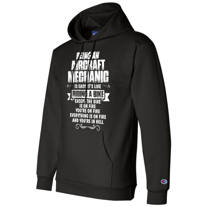 Being A Aircraft Mechanic Is Easy Its Like Riding A Bike 1 Champion Hoodie | Artistshot