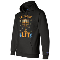 Hanukkah Lets Get Lit Menorah Funny Hebrew Jewish Holiday Champion Hoodie | Artistshot