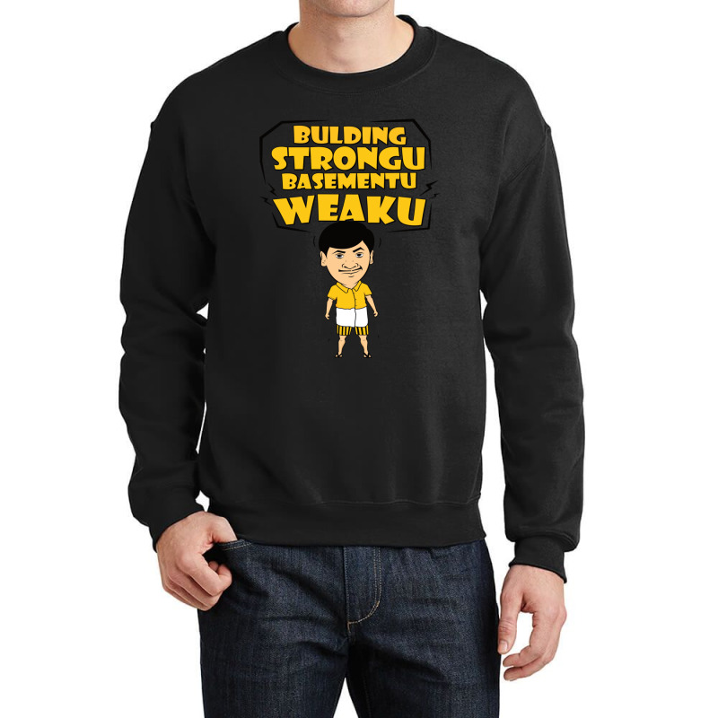 Building Strong Basement Weak Vadivelu Tamil Comdy Crewneck Sweatshirt by DARRELLBARNES | Artistshot