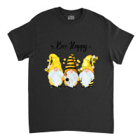 Bee Happy Bee Gnome Spring Classic T-shirt | Artistshot