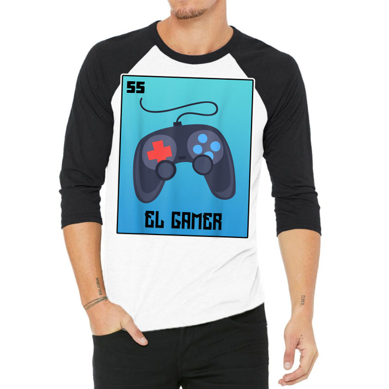 El Gamer Video Games Funny Mexican Lottery Parody Graphic T Shirt 3/4 Sleeve Shirt by cm-arts | Artistshot