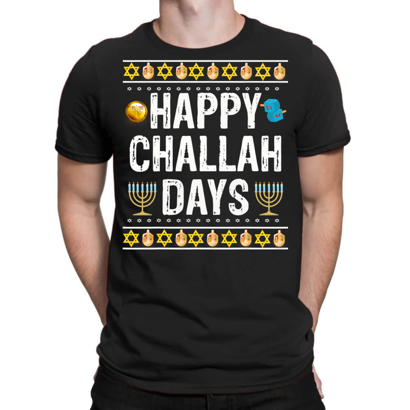 Happy Challah Days Jewish Holiday Gift T-shirt | Artistshot