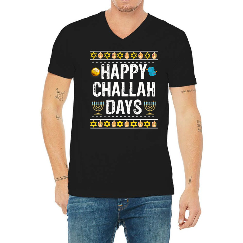 Happy Challah Days Jewish Holiday Gift V-neck Tee | Artistshot