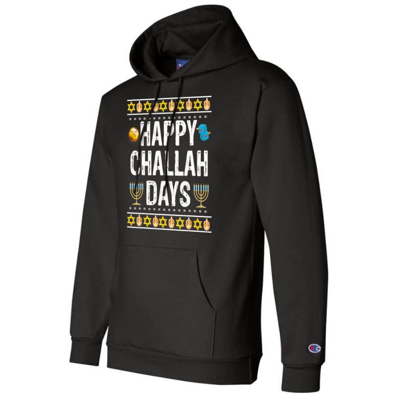 Happy Challah Days Jewish Holiday Gift Champion Hoodie | Artistshot