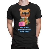 One Of You Karate Chopped My Client T-shirt | Artistshot