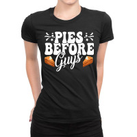 Funny Thanksgiving Pies Before Guys Apparel T Shirt Ladies Fitted T-shirt | Artistshot