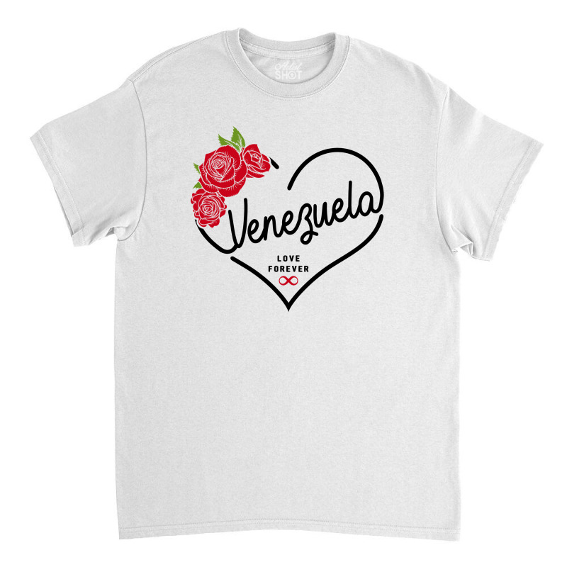 Venezuela Love Forever Classic T-shirt by honeysuckle | Artistshot