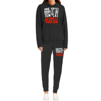 Some People's Bodies Are Temples Mine Is A Dive Bar T Shirt Hoodie & Jogger Set | Artistshot