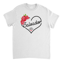 Salvador Love Forever Classic T-shirt | Artistshot