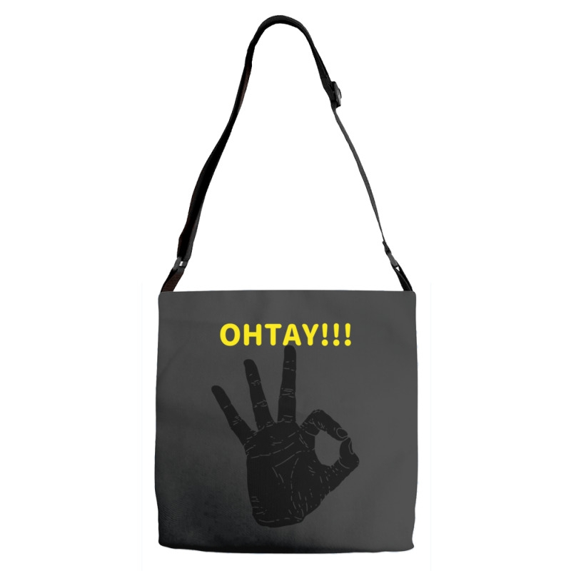 It Gonna Be Otay  (8) Adjustable Strap Totes | Artistshot