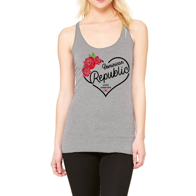 Dominican Republic Love Forever Racerback Tank by honeysuckle | Artistshot