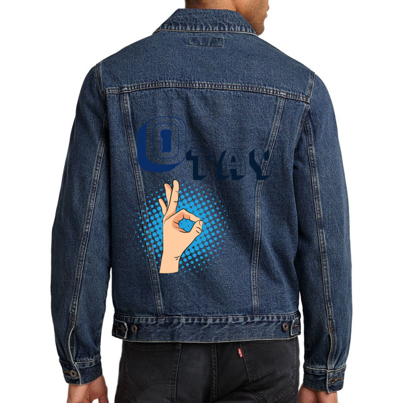 It Gonna Be Otay  (29) Men Denim Jacket | Artistshot