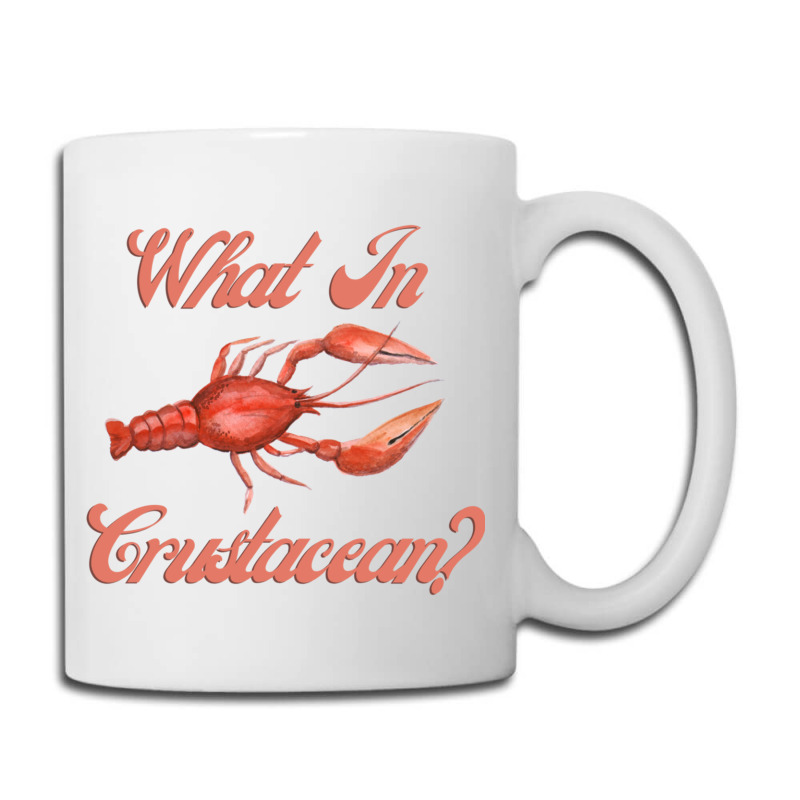 What In Crustacean  Cute Crustaceancore Coffee Mug | Artistshot