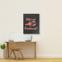 What In Crustacean  Cute Crustaceancore Portrait Canvas Print | Artistshot