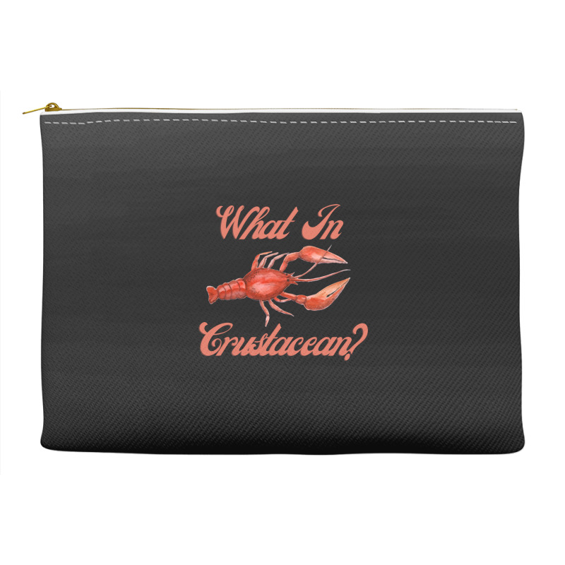 What In Crustacean  Cute Crustaceancore Accessory Pouches | Artistshot