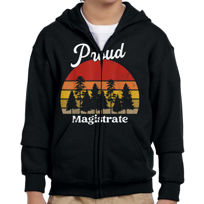 Funny Magistrate Shirts Job Title Professions T Shirt Youth Zipper Hoodie by cm-arts | Artistshot