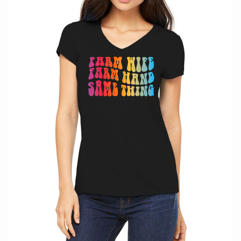 Farm Wife Farm Hand Same Thing  Funny Farming Women's V-neck T-shirt | Artistshot