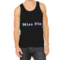 Miss Flo Tank Top | Artistshot