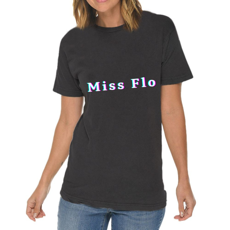 Miss Flo Vintage T-shirt | Artistshot