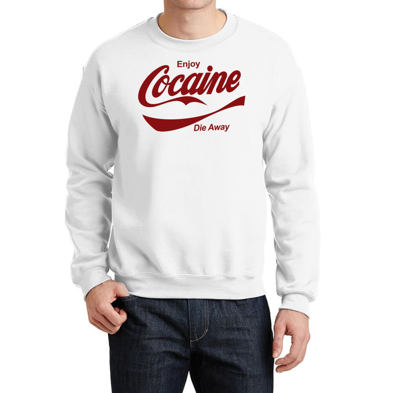 Enjoy Cocaine Crewneck Sweatshirt by tribebol | Artistshot