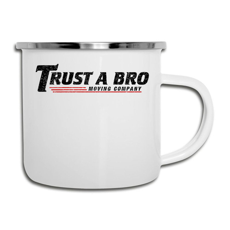 Trust A Bro Moving Company    T Shirt Camper Cup | Artistshot