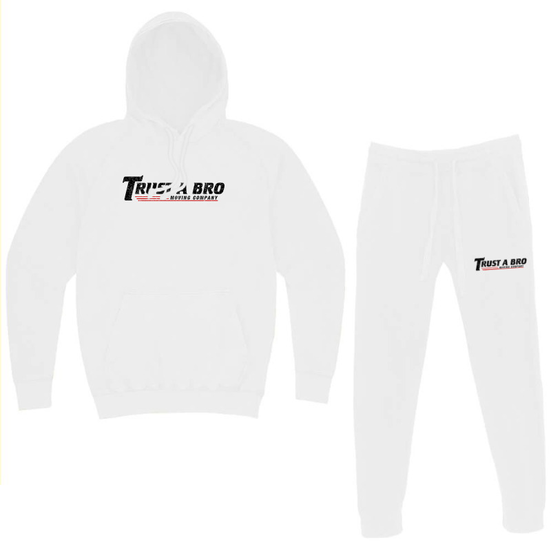 Trust A Bro Moving Company    T Shirt Hoodie & Jogger Set | Artistshot