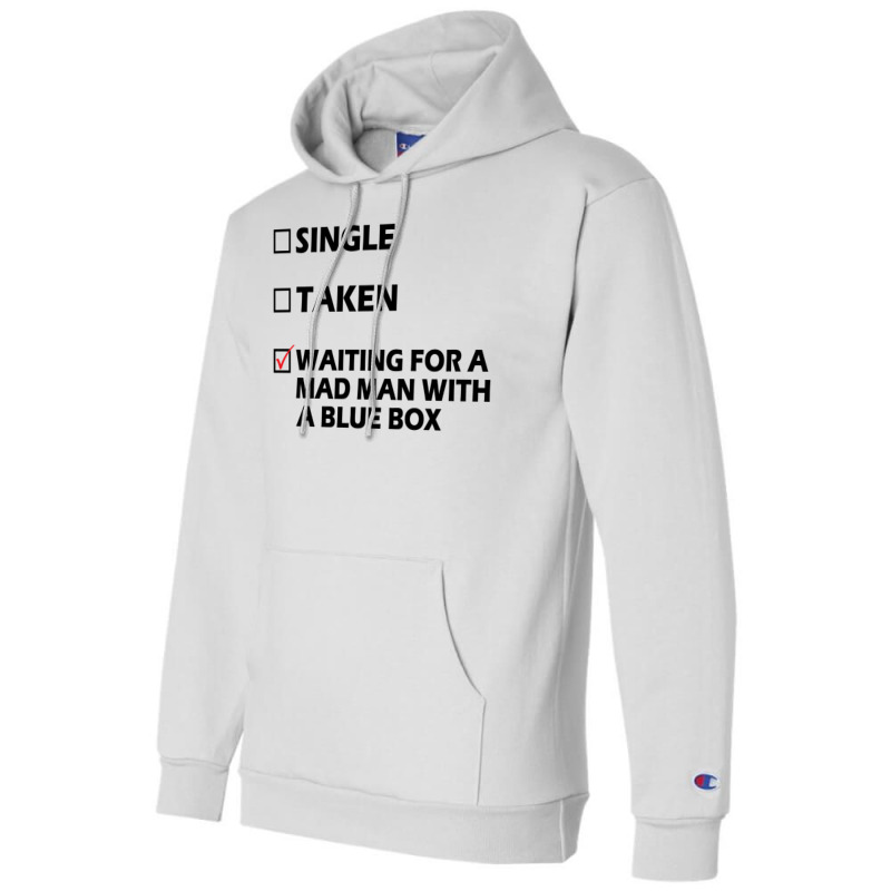 Waiting For A Mad Man In A Blue Box Champion Hoodie | Artistshot