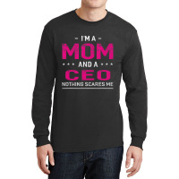 I'm A Mom And Ceo Mother Long Sleeve Shirts | Artistshot