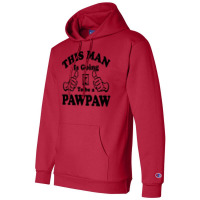 This Man Is Going To Be A Pawpaw Champion Hoodie | Artistshot