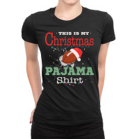 Football Mens Funny Football Xmas Lights This Is My Christmas Pajama 4 Ladies Fitted T-shirt | Artistshot