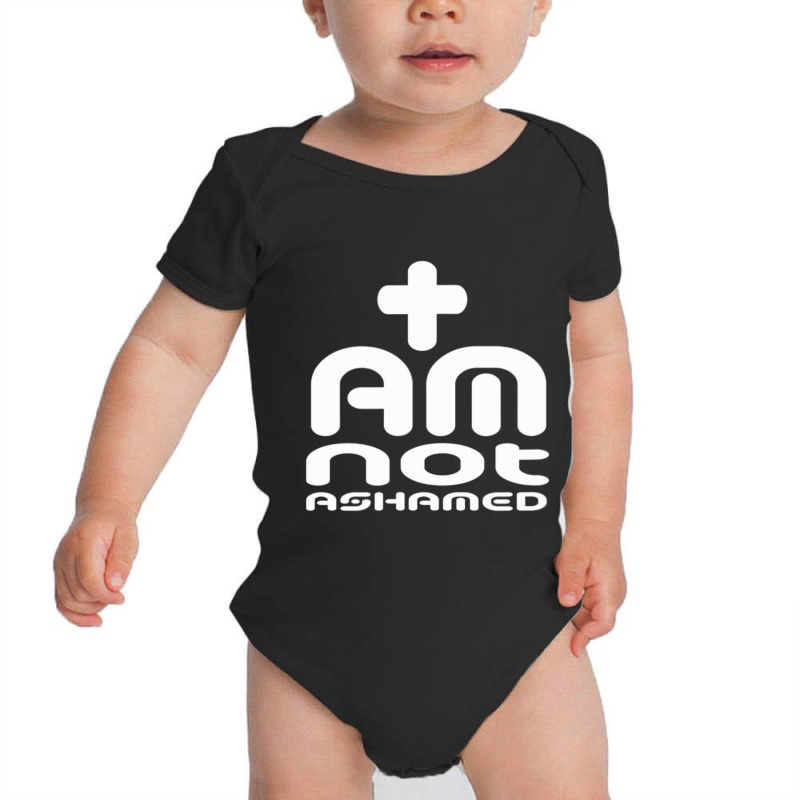 I Am Not Ashamed Of Jesus Romans 1 16 Baby Bodysuit by thangdinhsinhelf | Artistshot