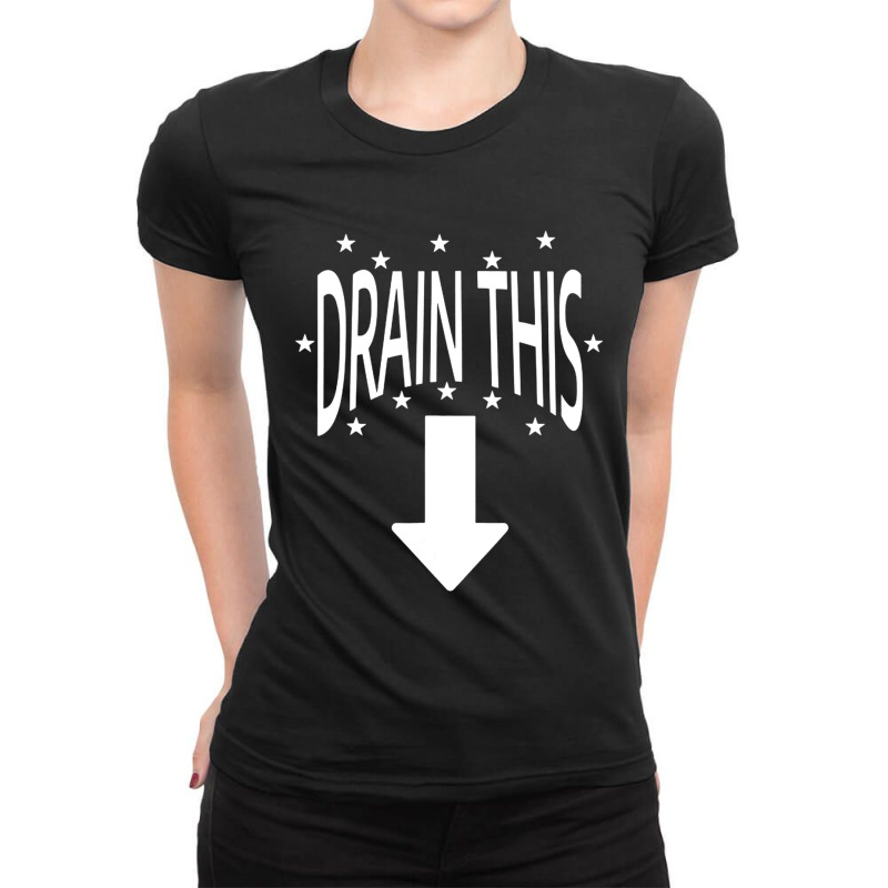 Drain This Gang That Ladies Fitted T-Shirt by cm-arts | Artistshot