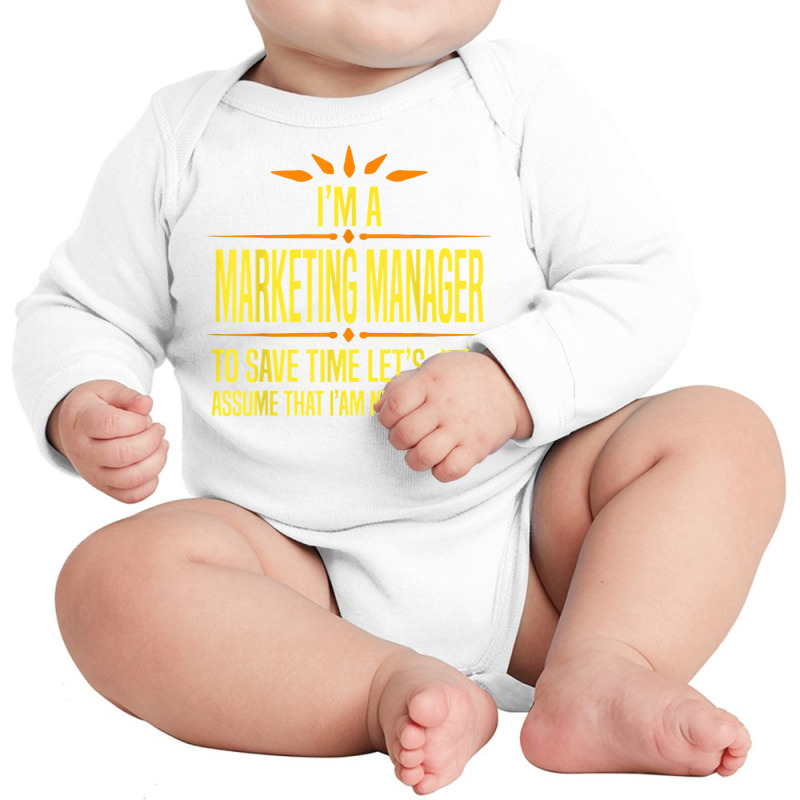 Im A Marketing Manager T Shirt Long Sleeve Baby Bodysuit by cm-arts | Artistshot