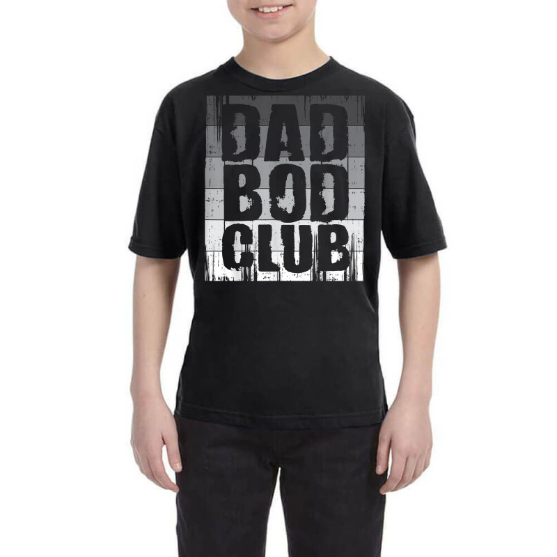 I Would Work Out But I Like This Dad Bod, Best Dad For Men T Shirt Youth Tee by alyshasur9x | Artistshot