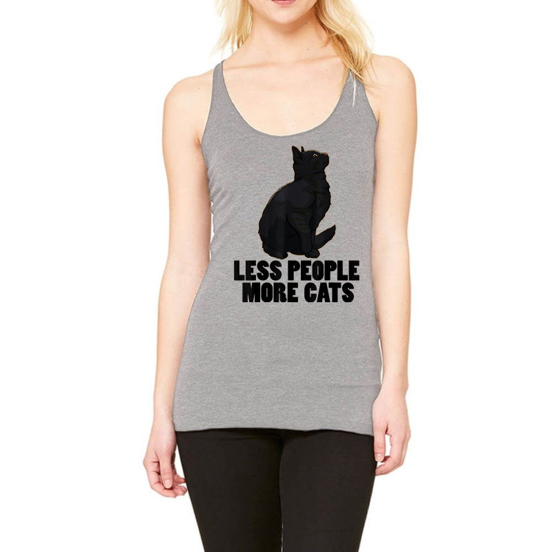 Less People More Black Cat Funny Pet Lover Men Dark Cat T Shirt Racerback Tank by cm-arts | Artistshot