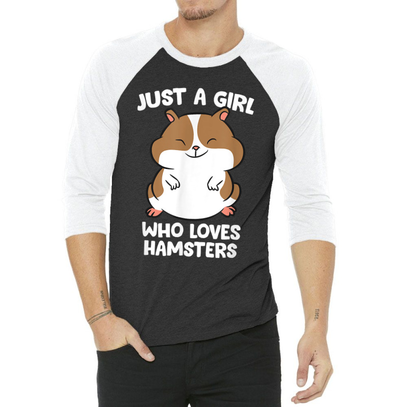 Just A Girl Who Loves Hamsters Cute Hamster Girl 3/4 Sleeve Shirt by JoolsShamel | Artistshot