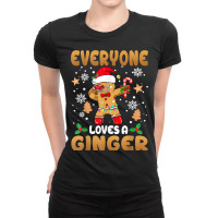 Everyone Loves A Ginger Funny Cute Gingerbread Christmas Ladies Fitted T-shirt | Artistshot