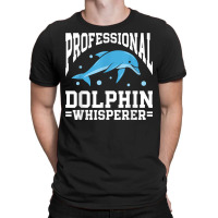 Marine Biology Science Marine Biologist Dolphin Whisperer T Shirt T-shirt | Artistshot