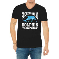 Marine Biology Science Marine Biologist Dolphin Whisperer T Shirt V-neck Tee | Artistshot