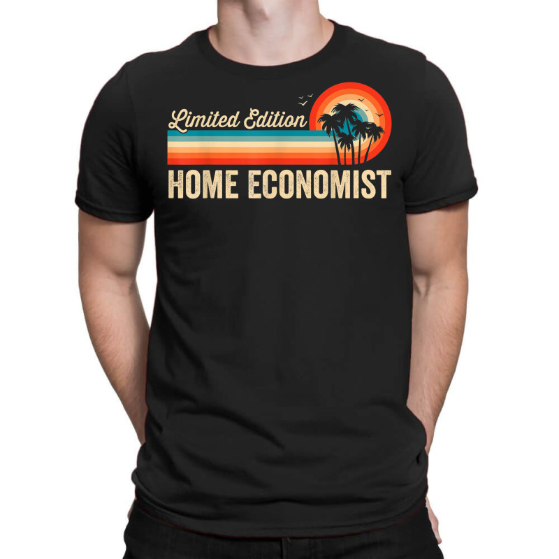 Home Economist Funny Birthday Retro Vintage Men Dad T-Shirt by Outpost | Artistshot