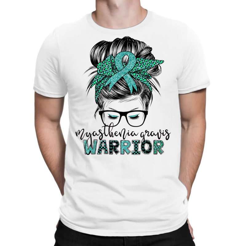 Myasthenia Gravis Warrior Mom Mg Awareness T Shirt T-shirt | Artistshot