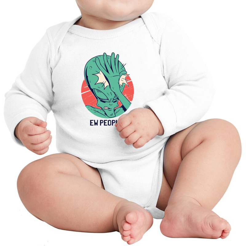 Alien Ew People Long Sleeve Baby Bodysuit by Disgus_Thing | Artistshot