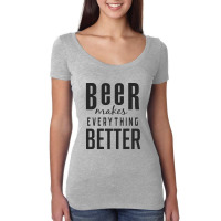 Beer Women's Triblend Scoop T-shirt | Artistshot